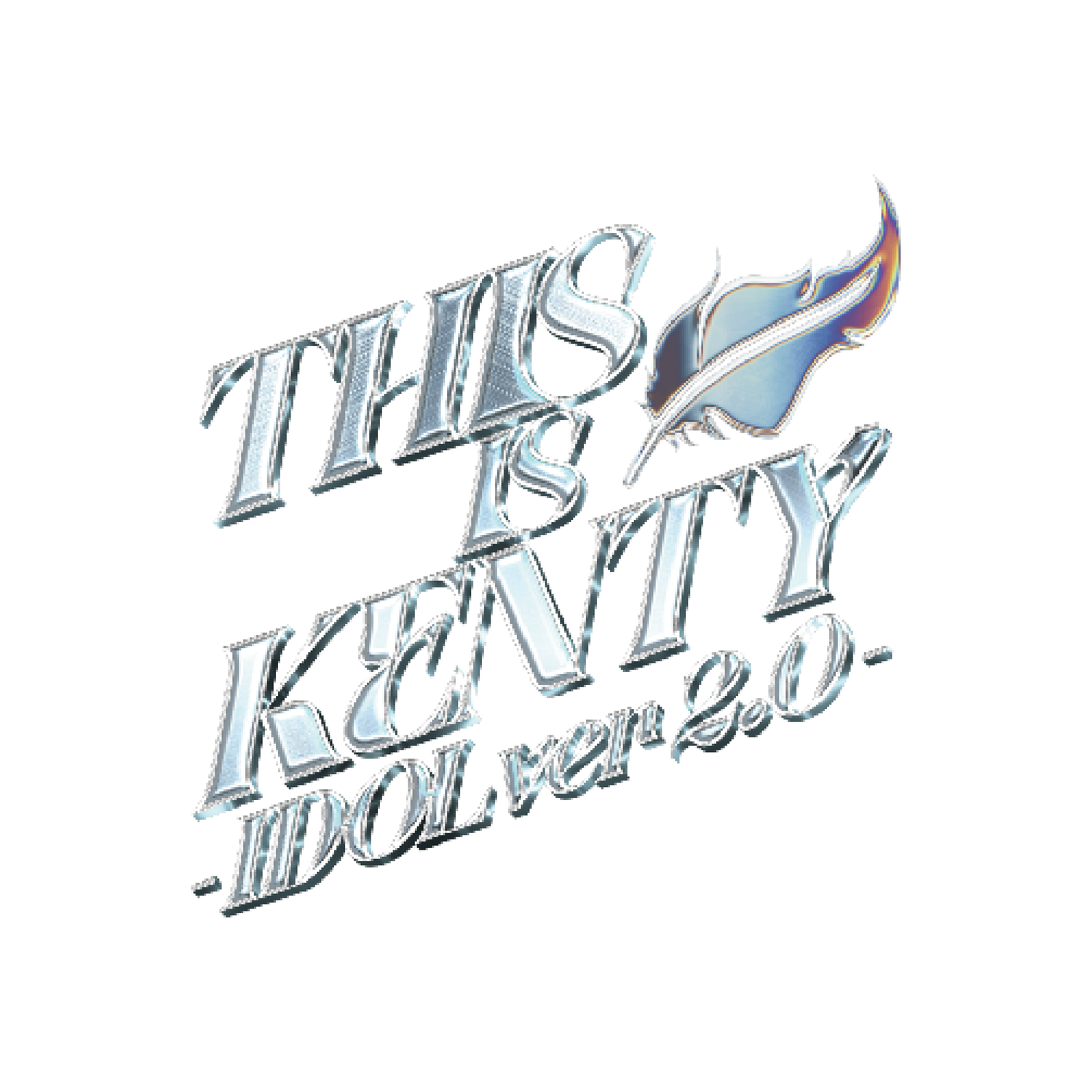 THIS IS KENTY -IDOL ver2.0-