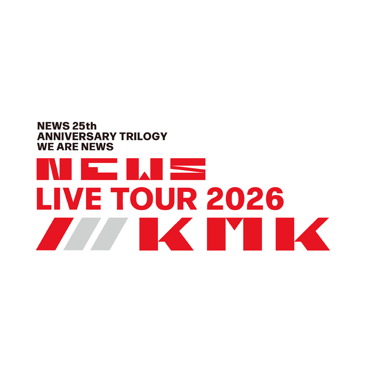 NEWS LIVE TOUR 2026 /// KMK