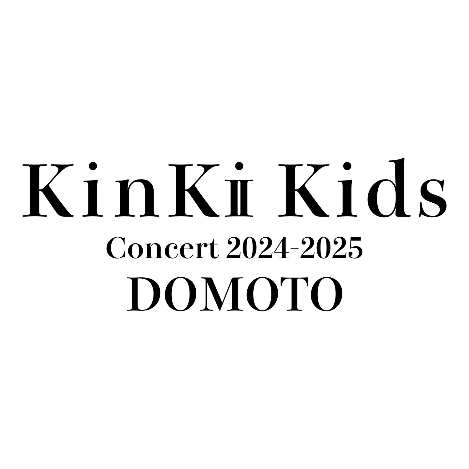 【NEW】KinKi Kids Concert 2024-2025 DOMOTO