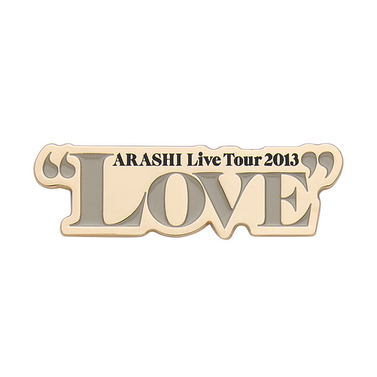 ARASHI Live Tour 2013 “LOVE” Logo Magnet